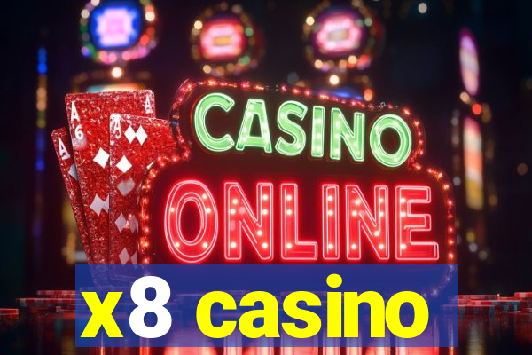 x8 casino